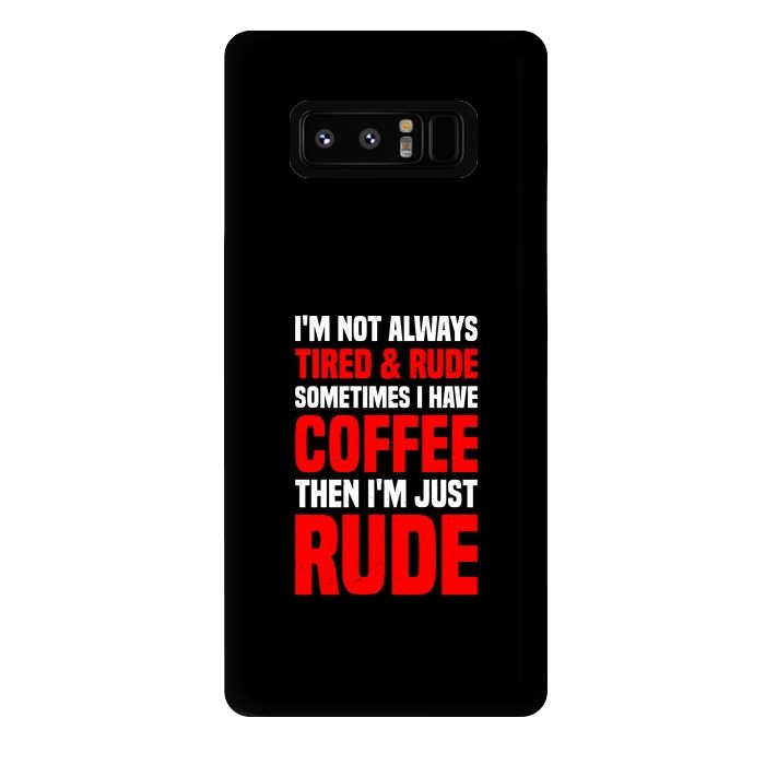 Galaxy Note 8 StrongFit rude coffee by TMSarts