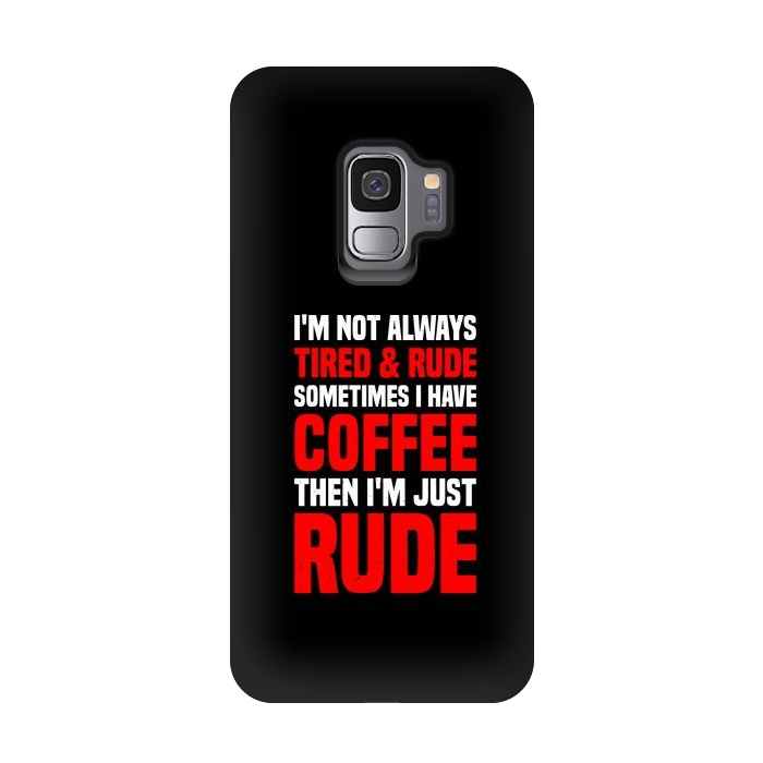 Galaxy S9 StrongFit rude coffee by TMSarts