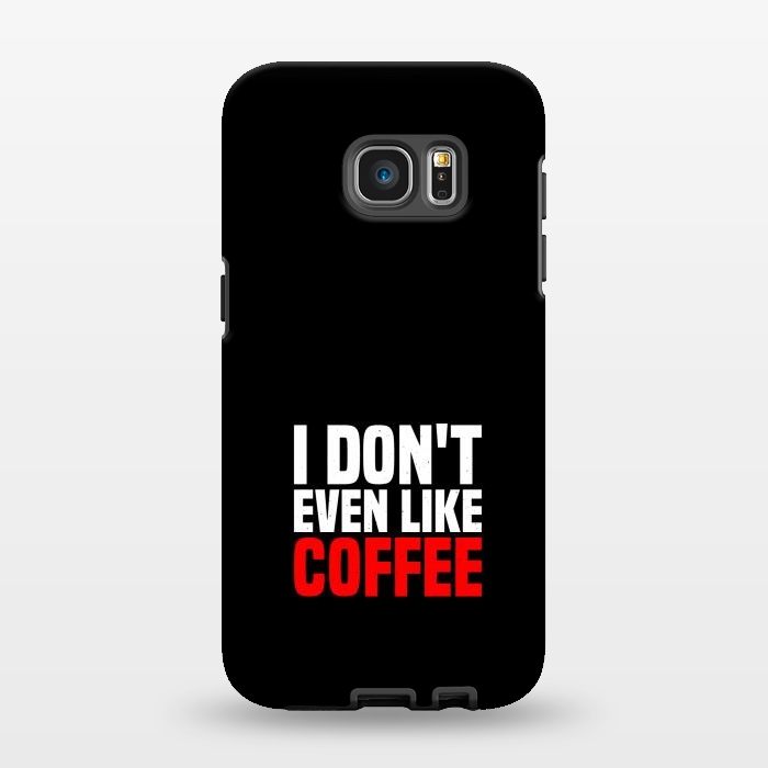 Galaxy S7 EDGE StrongFit like coffee by TMSarts