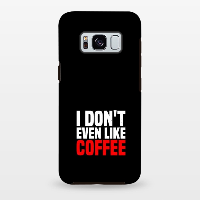 Galaxy S8 plus StrongFit like coffee by TMSarts