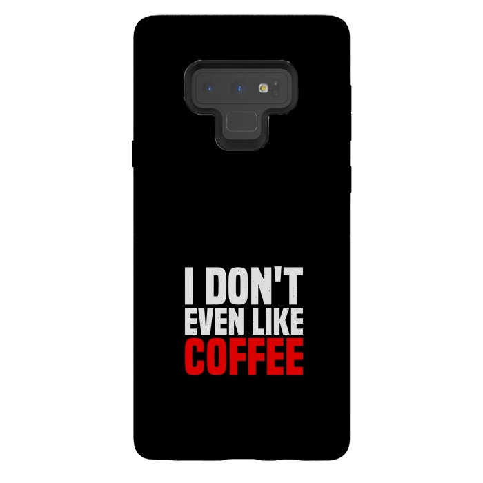 Galaxy Note 9 StrongFit like coffee by TMSarts