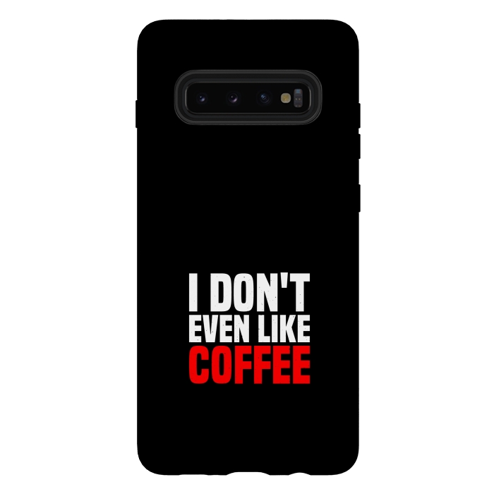 Galaxy S10 plus StrongFit like coffee by TMSarts