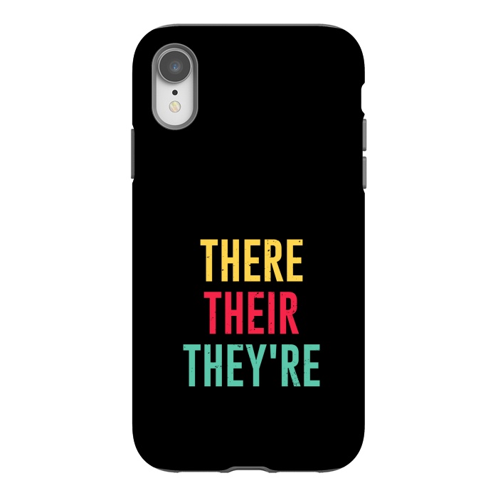 iPhone Xr StrongFit there their theyre by TMSarts