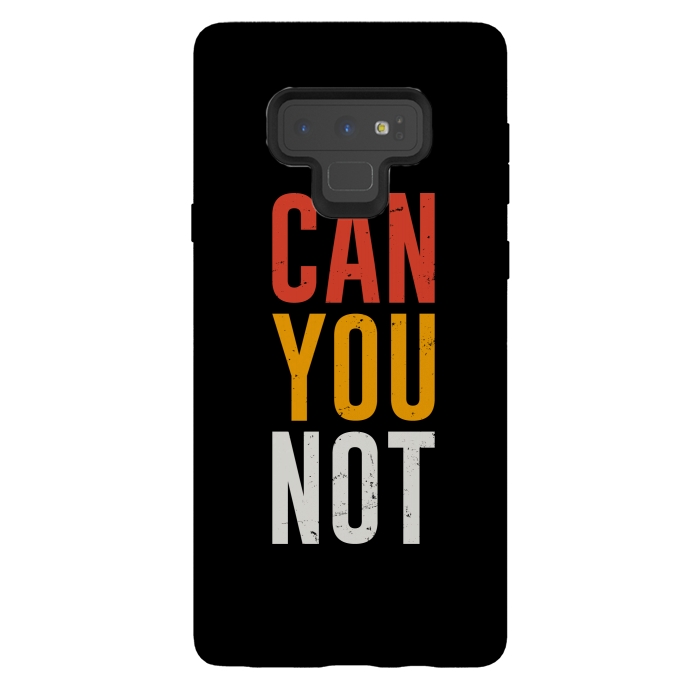 Galaxy Note 9 StrongFit can you not by TMSarts