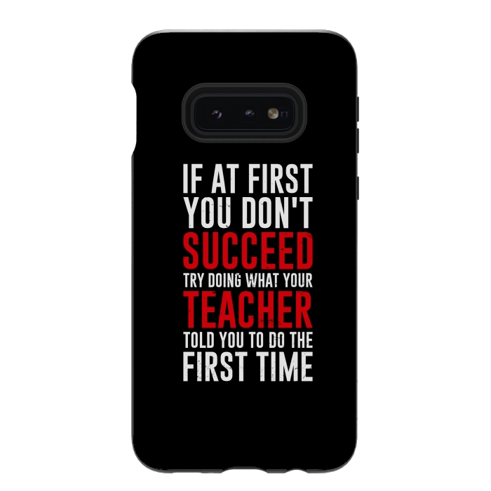 Galaxy S10e StrongFit succeed teacher by TMSarts