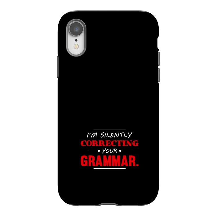 iPhone Xr StrongFit correcting your grammar by TMSarts