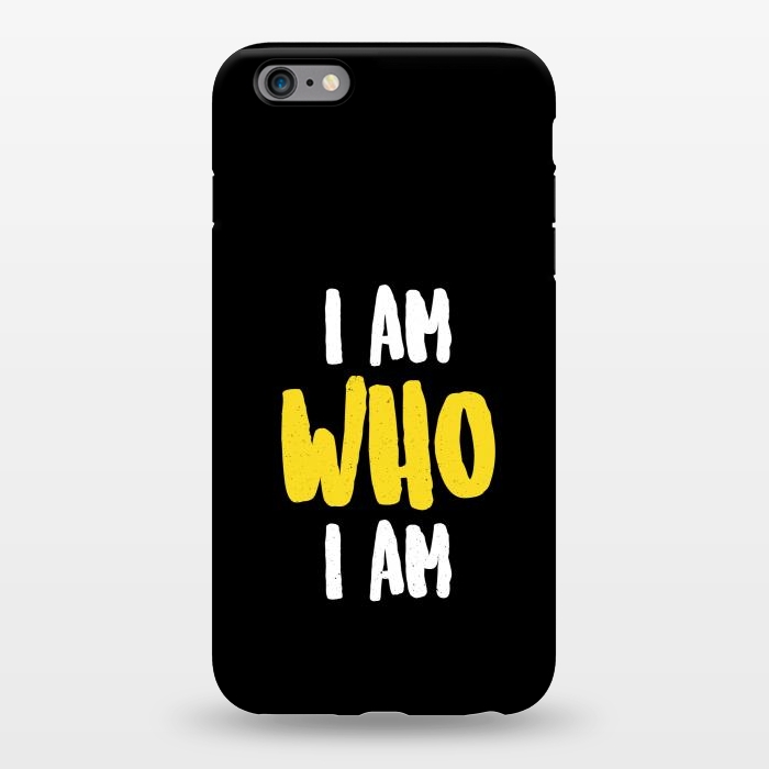 iPhone 6/6s plus StrongFit i am who i am by TMSarts