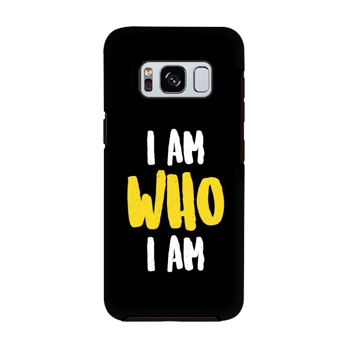 Galaxy S8 StrongFit i am who i am by TMSarts