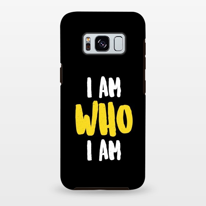 Galaxy S8 plus StrongFit i am who i am by TMSarts