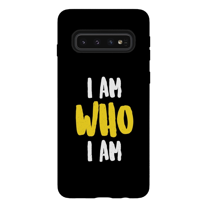 Galaxy S10 StrongFit i am who i am by TMSarts