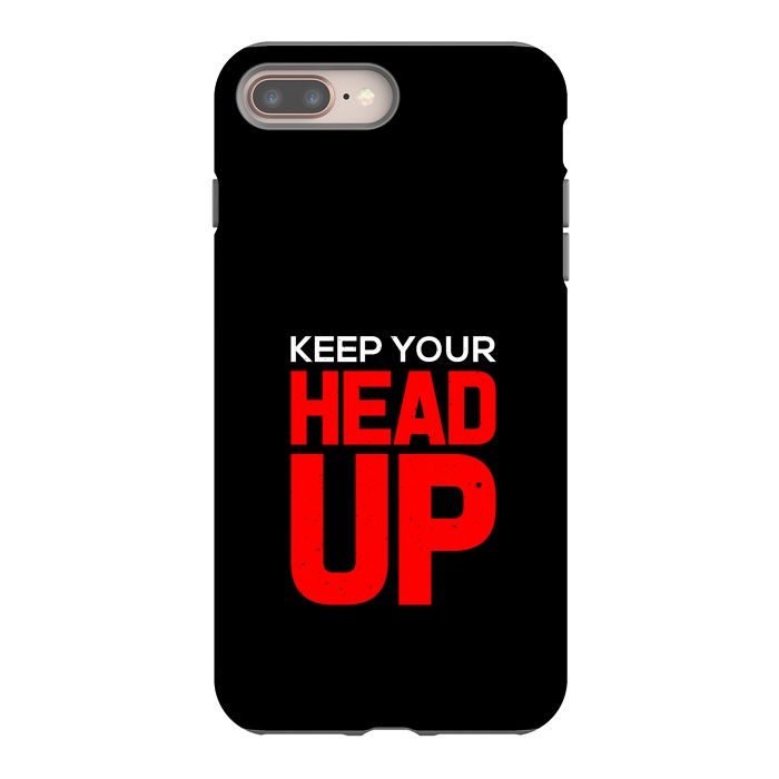 iPhone 7 plus StrongFit keep your head up by TMSarts