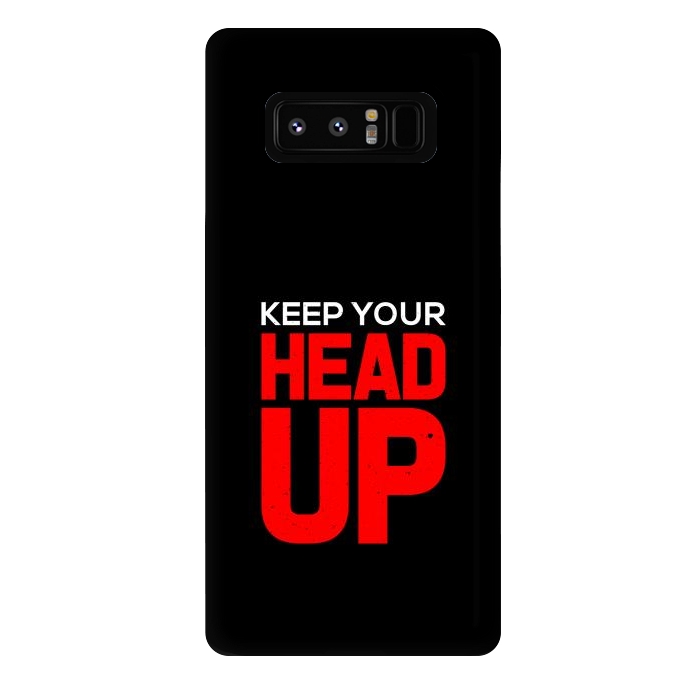 Galaxy Note 8 StrongFit keep your head up by TMSarts