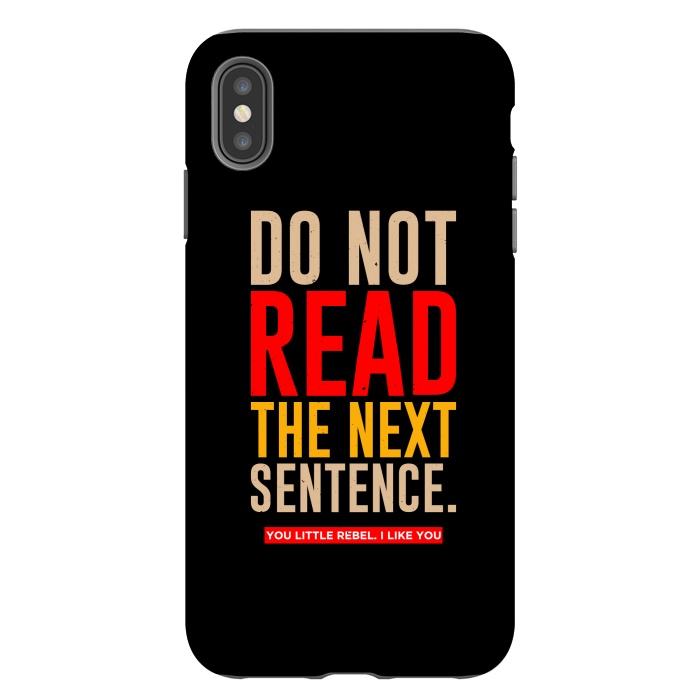iPhone Xs Max StrongFit read the next sentence by TMSarts