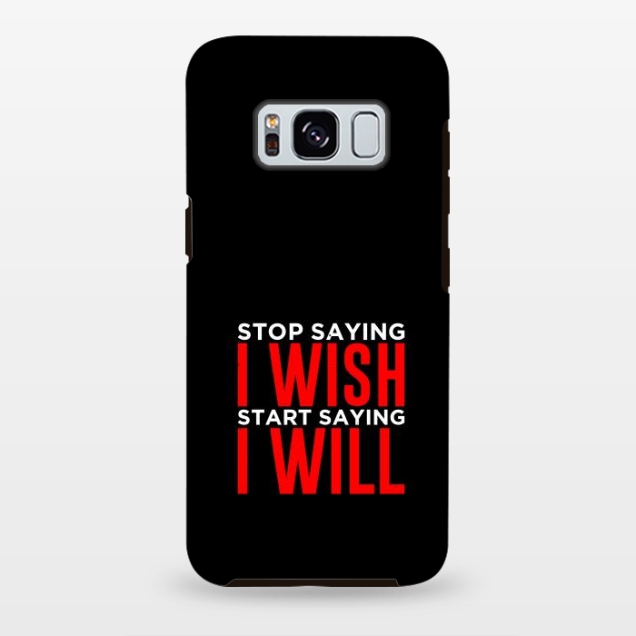 Galaxy S8 plus StrongFit stop saying i wish by TMSarts