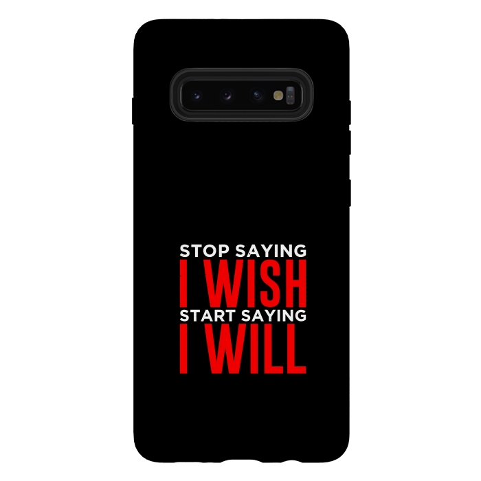 Galaxy S10 plus StrongFit stop saying i wish by TMSarts