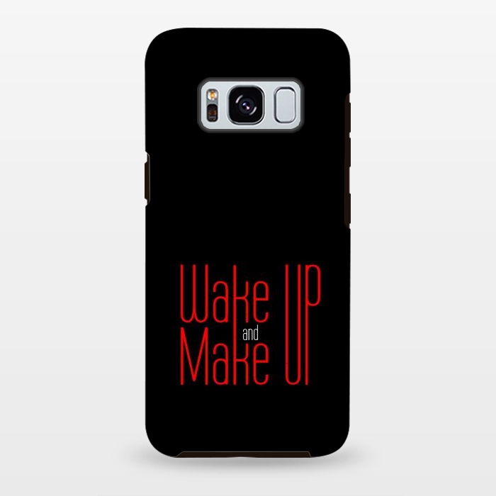 Galaxy S8 plus StrongFit wake up make up by TMSarts