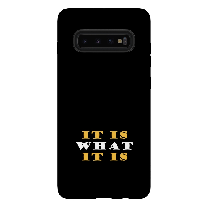 Galaxy S10 plus StrongFit it is what it is by TMSarts