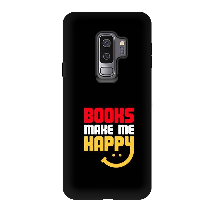 Galaxy S9 plus StrongFit books make me happy by TMSarts