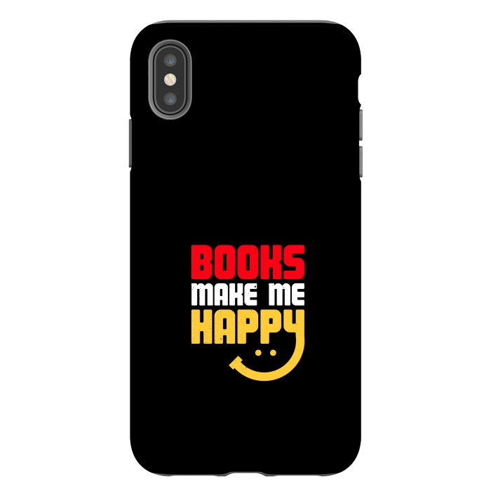 iPhone Xs Max StrongFit books make me happy by TMSarts