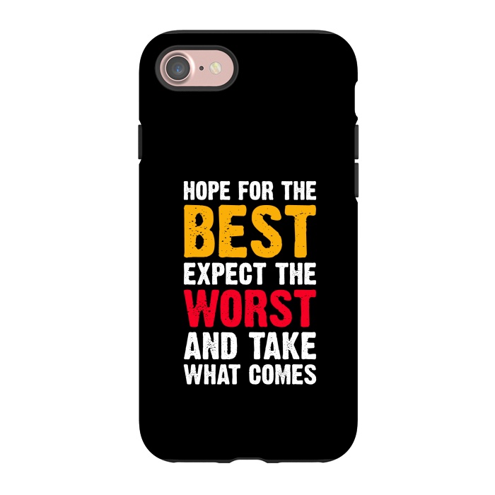 iPhone 7 StrongFit hope for the best by TMSarts