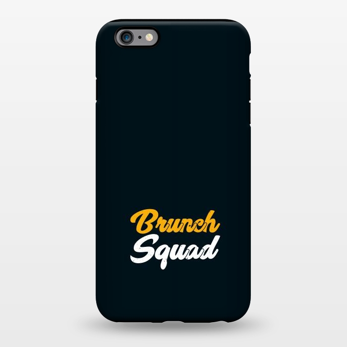 iPhone 6/6s plus StrongFit brunch squad by TMSarts