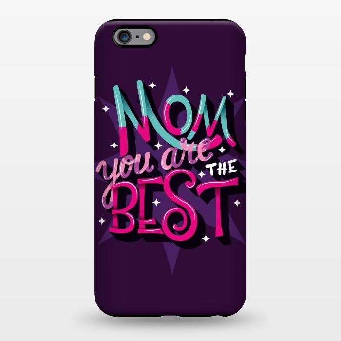iPhone 6/6s plus StrongFit Mom You are the Best 04 by Jelena Obradovic