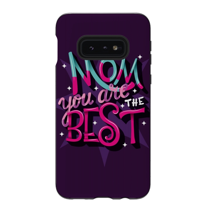 Galaxy S10e StrongFit Mom You are the Best 04 by Jelena Obradovic