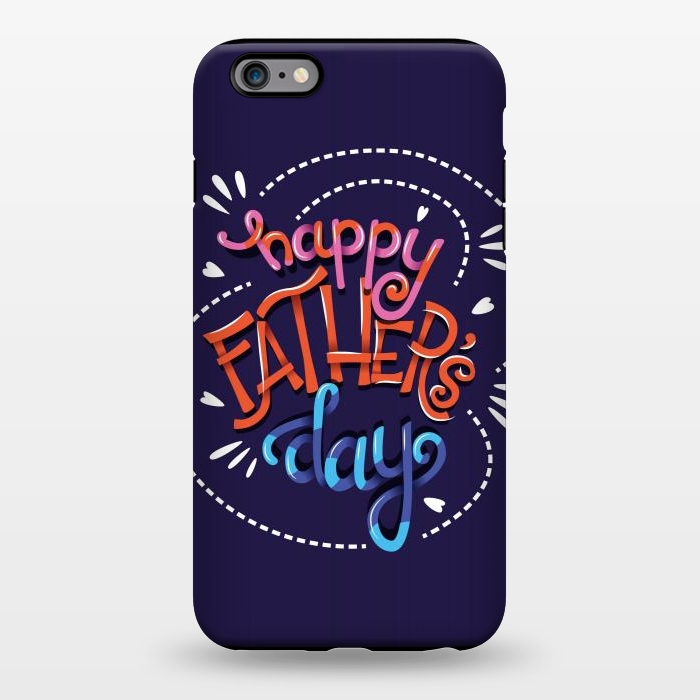 iPhone 6/6s plus StrongFit Happy Father's Day 01 by Jelena Obradovic