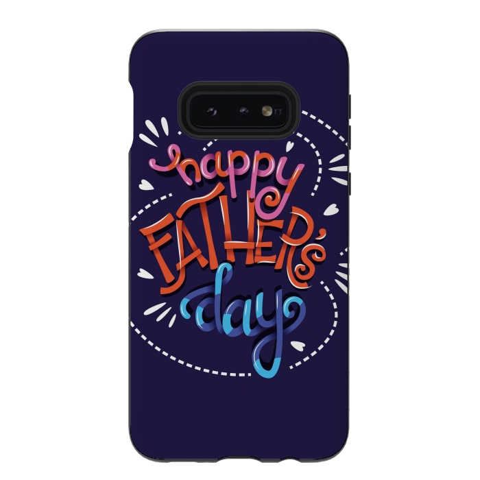 Galaxy S10e StrongFit Happy Father's Day 01 by Jelena Obradovic