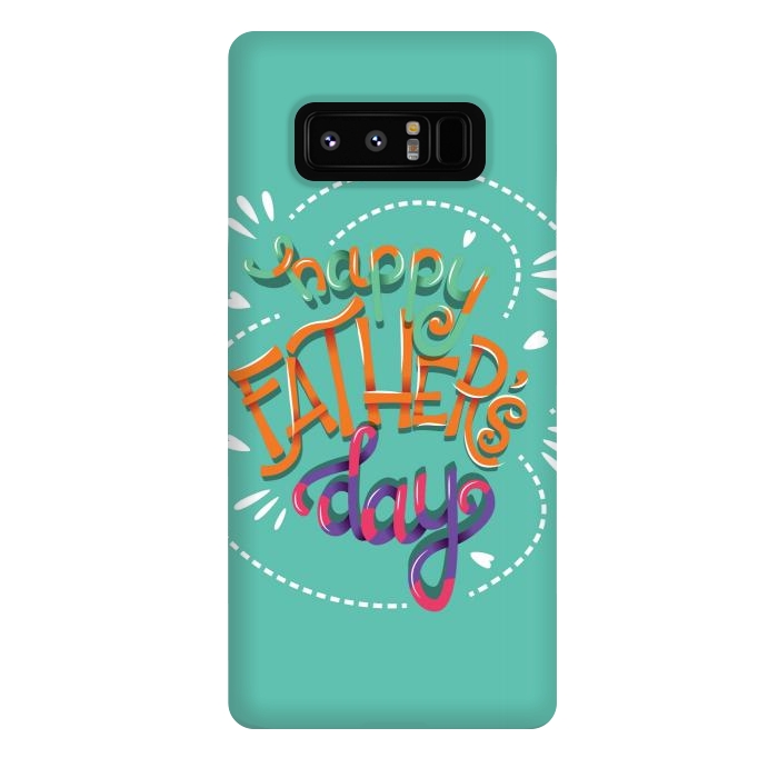 Galaxy Note 8 StrongFit Happy Father's Day 02 by Jelena Obradovic