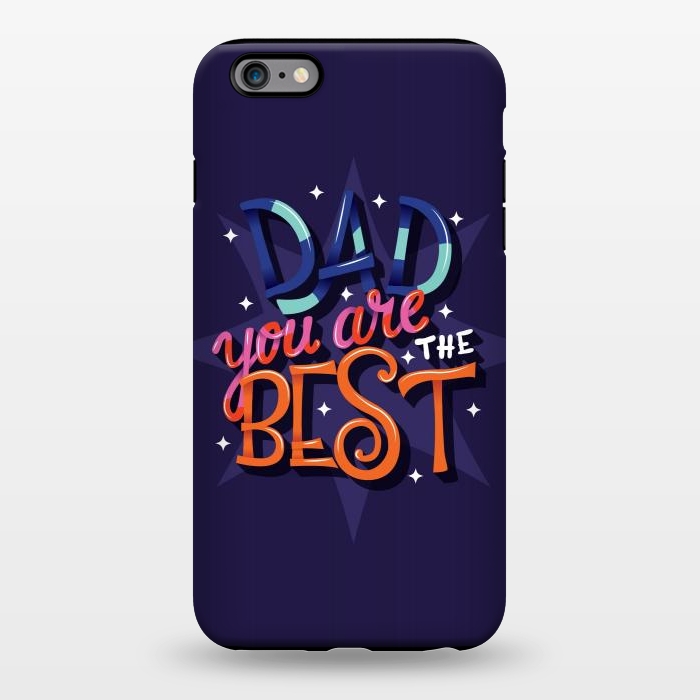 iPhone 6/6s plus StrongFit Dad You Are The Best 03 by Jelena Obradovic