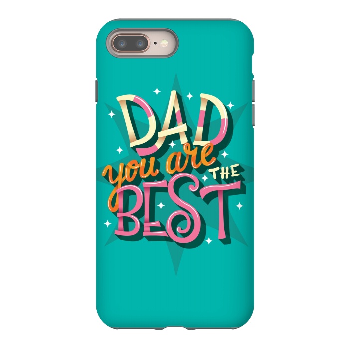 iPhone 7 plus StrongFit Dad you are the best 04 by Jelena Obradovic