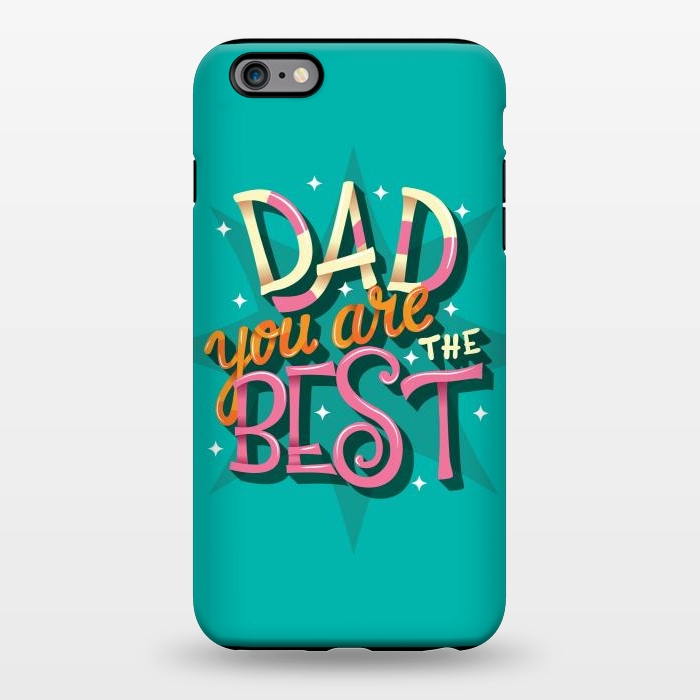 iPhone 6/6s plus StrongFit Dad you are the best 04 by Jelena Obradovic