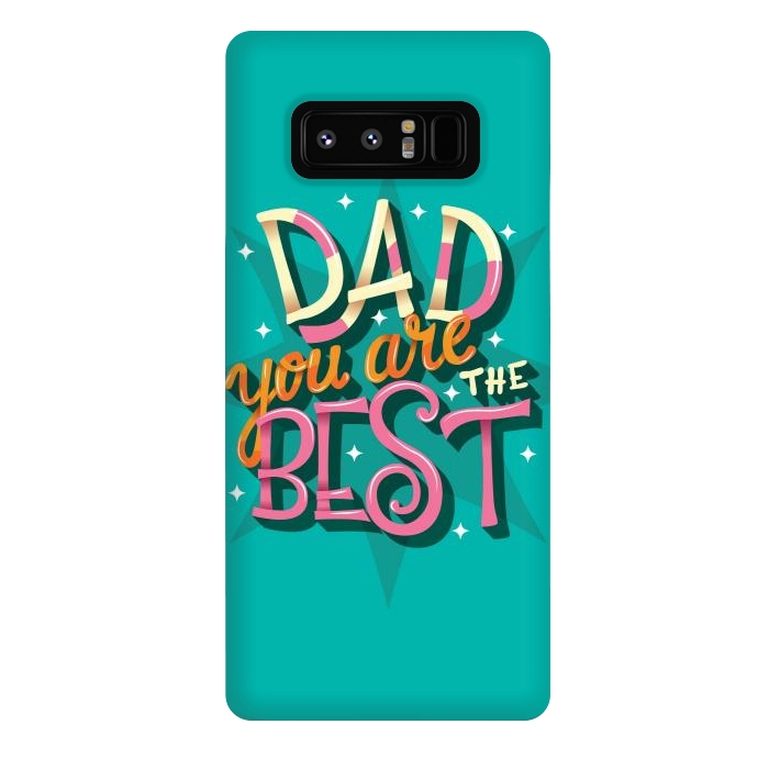 Galaxy Note 8 StrongFit Dad you are the best 04 by Jelena Obradovic