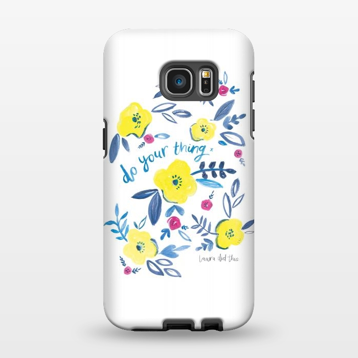 Galaxy S7 EDGE StrongFit do your thing flower pattern by lauradidthis