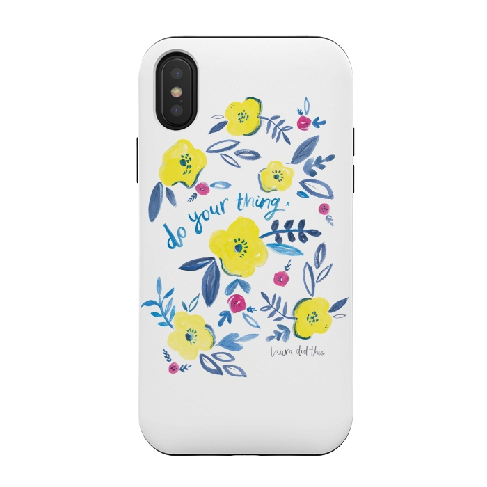 iPhone Xs / X StrongFit do your thing flower pattern by lauradidthis
