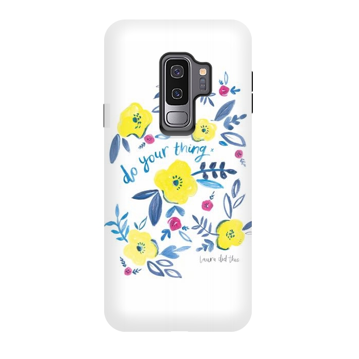 Galaxy S9 plus StrongFit do your thing flower pattern by lauradidthis