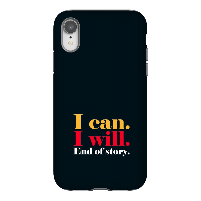 iPhone Xr StrongFit i can i will by TMSarts