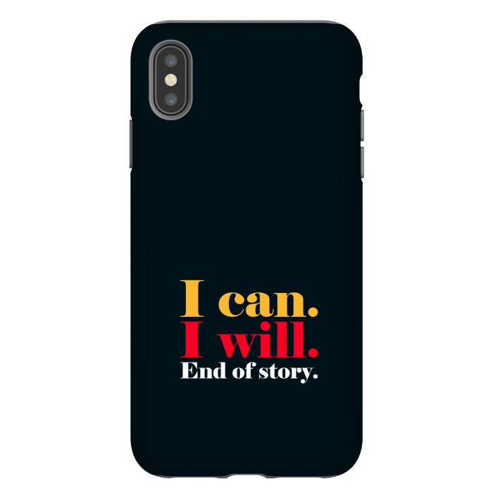iPhone Xs Max StrongFit i can i will by TMSarts