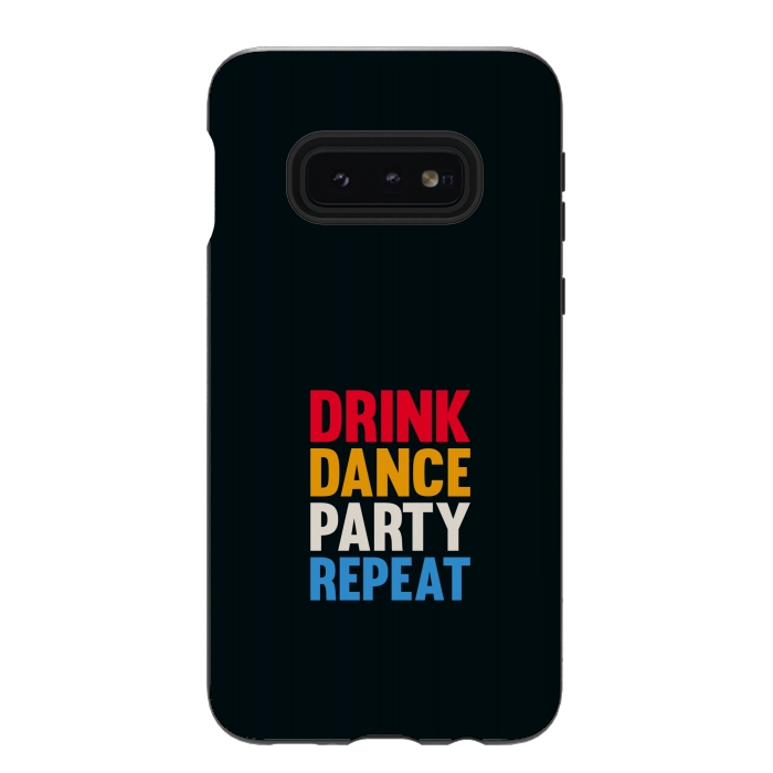Galaxy S10e StrongFit drink dance party repeat by TMSarts