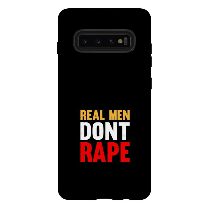 Galaxy S10 plus StrongFit real man dont rape by TMSarts