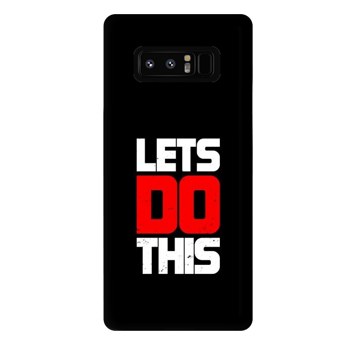 Galaxy Note 8 StrongFit lets do this by TMSarts