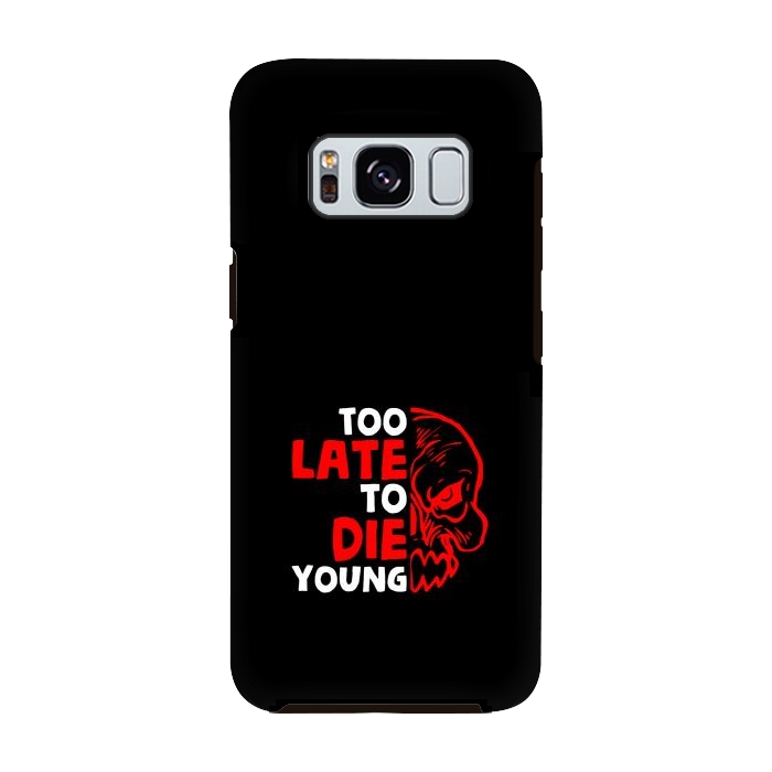 Galaxy S8 StrongFit too late to die young by TMSarts