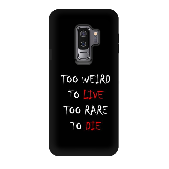 Galaxy S9 plus StrongFit too weird to live by TMSarts