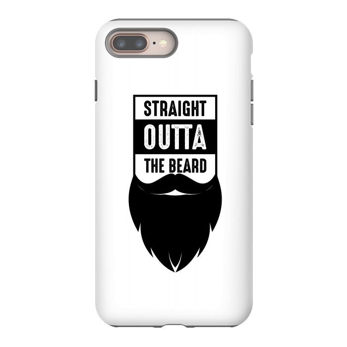 iPhone 7 plus StrongFit straight outta the beard by TMSarts