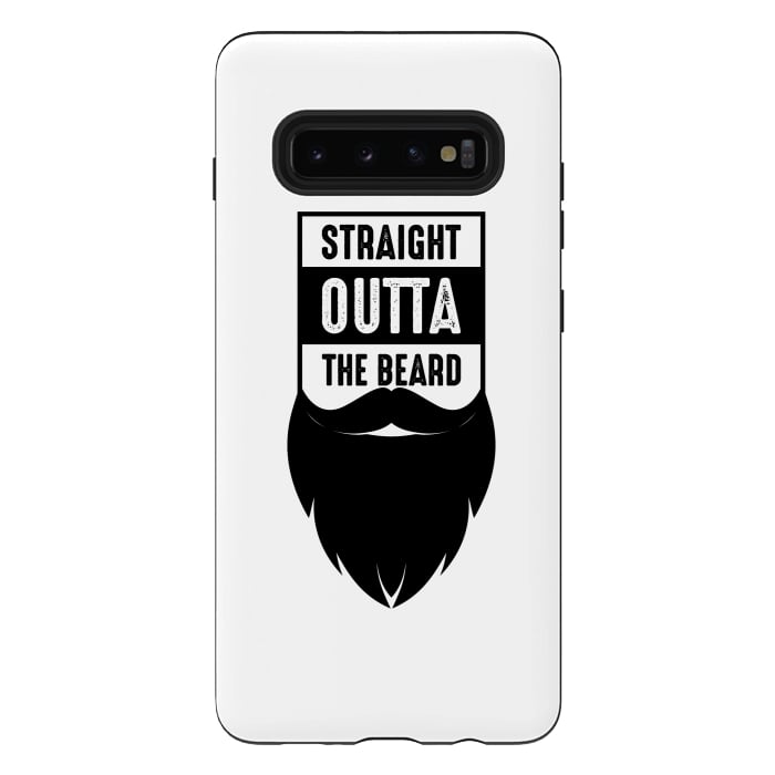 Galaxy S10 plus StrongFit straight outta the beard by TMSarts