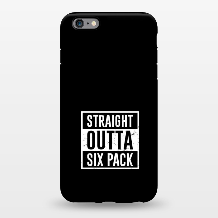 iPhone 6/6s plus StrongFit straight outta six pack by TMSarts