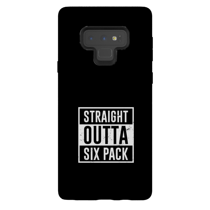Galaxy Note 9 StrongFit straight outta six pack by TMSarts
