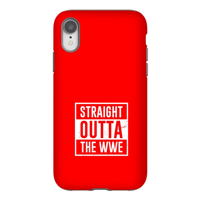 iPhone Xr StrongFit straight outta wwe by TMSarts