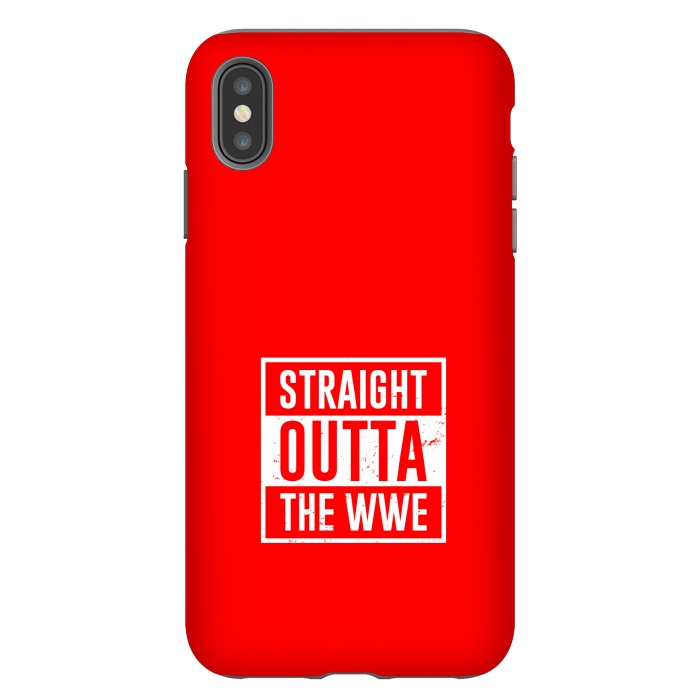 iPhone Xs Max StrongFit straight outta wwe by TMSarts